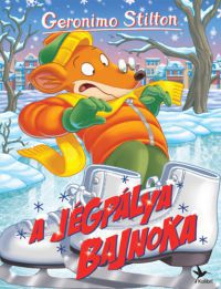 Geronimo Stilton - A jégpálya bajnoka