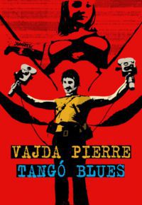Vajda Pierre - Tangó blues