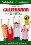 Sulitanoda - 1. osztályosok számára - Matematika