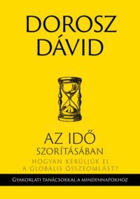 Dorosz Dávid - Az idő szorításában