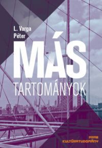 L. Varga Péter - Más tartományok