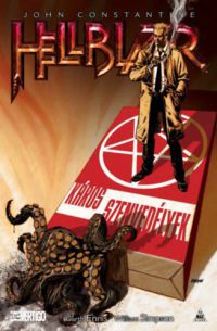 Garth Ennis - John Constantine, Hellblazer: Káros szenvedélyek