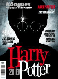  - 20 éves a Harry Potter