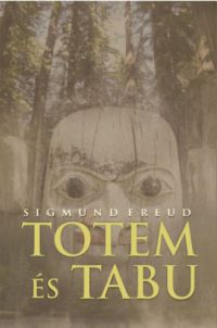 Sigmund Freud - Totem és tabu