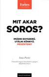 Mit akar Soros?