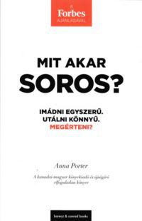 Anna Porter - Mit akar Soros?