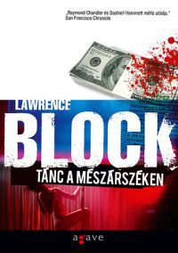 Lawrence Block - Tánc a mészárszéken