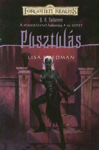 Lisa Smedman - Pusztulás (Forgotten realms)