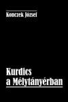 Kurdics a Mélytányérban