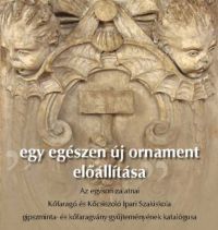  - Egy egészen új ornament előállítása