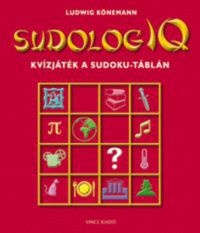 Ludwig Könemann - SudologIQ - Kvízjáték a Sudoku-táblán