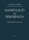 Manipuláció és demokrácia