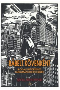 Szolláth Dávid - Bábelt kövenként