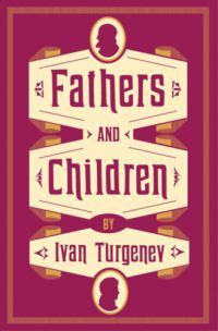 Ivan Turgenev, Michael Pursglove - Fathers and Children