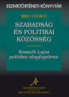 Szabadság és politikai közösség: Kossuth Lajos politikai alapfogalmai