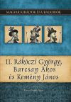 II. Rákóczi György, Barcsay Ákos és Kemény János