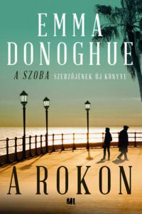 Emma Donoghue - A rokon