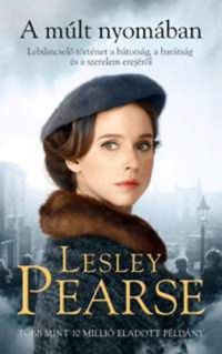 Lesley Pearse - A múlt nyomában