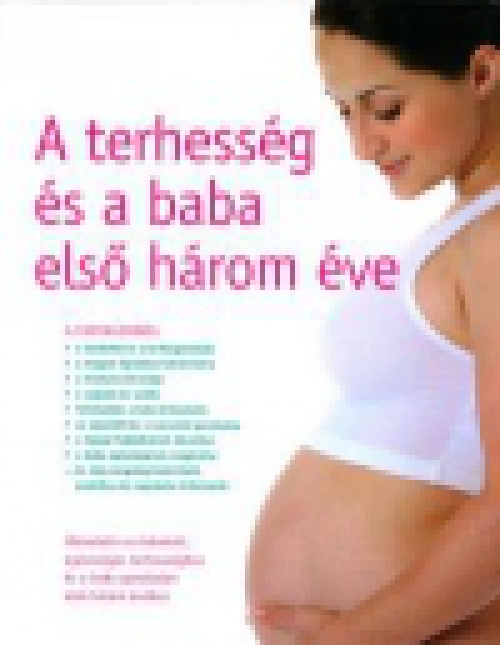 A terhesség és a baba első három éve