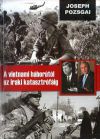 A vietnami háborútól az iraki katasztrófáig