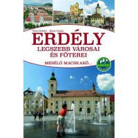  - Erdély legszebb városai és főterei