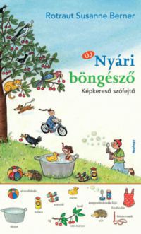 Rotraut Susanne Berner - Nyári böngésző