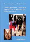 Csülökápolás és a sántaság megelőzése szarvasmarha-állományokban