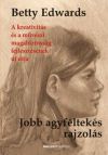 Jobb agyféltekés rajzolás