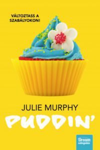 Julie Murphy - Puddin