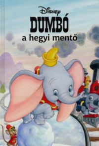  - Dumbó a hegyi mentő