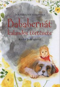 Polesinszky Veronika - Bababernát kalandos története