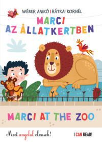 Wéber Anikó, Rátkai Kornél - Marci az Állatkertben - Marci at the Zoo