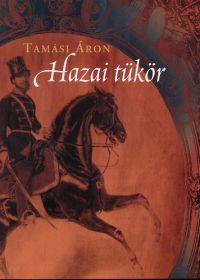 Tamási Áron - Hazai tükör