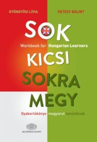 Gyöngyösi Lívia, Hetesy Bálint - Sok kicsi sokra megy (angol)