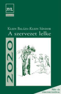 Klein Balázs; Klein Sándor - A szervezet lelke