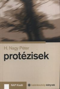 H. Nagy Péter - Protézisek