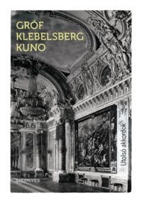 Gróf Klebelsberg Kuno - Utolsó akkordok
