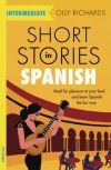 Short Stories in Spanish - Intermediate