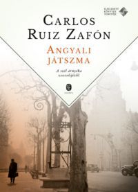 Carlos Ruiz Zafón - Angyali játszma