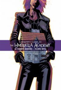 Gerard Way - The Umbrella Academy: Az Esernyő Akadémia 3.