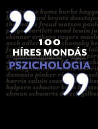  - 100 híres mondás Pszichológia