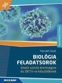 Horváth Zsolt - Biológia feladatsorok