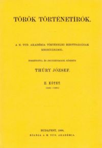 Thúry József - Török történetírók II.