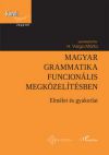 Magyar grammatika funcionális megközelítésben
