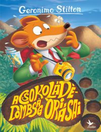 Geronimo Stilton - A Csokoládé-dombság óriásai