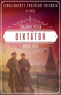 Tarjányi Péter, Dosek Rita - Diktátor