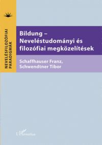 Franz Schaffhauser, Schwendtner Tibor - Bildung