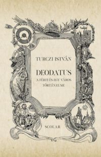 Turczi István - Deodatus - 2. kiadás