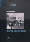 Merce Cunningham - A modern tánc modernizálása