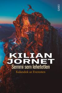 Kilian Jornet - Semmi sem lehetetlen